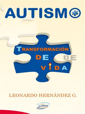 Autismo--Transformación de vida - ebook